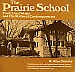 PrairieSchool 2.jpg (4619 bytes)